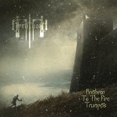 Brethren To The Fire Trumpets