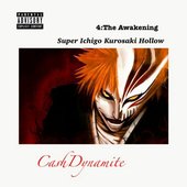Super Ichigo Kurosaki Hollow 4:The Awakening