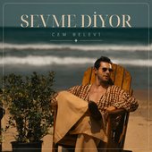 Sevme Diyor - Single