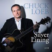Silver Lining: The Best of Chuck Loeb