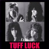 Tuff Luck