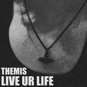 LIVE UR LIFE
