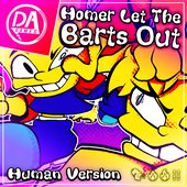 Homer Let the Barts Out (Human Version)