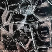 Self Inflicted [Explicit]