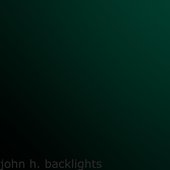 john h. backlights