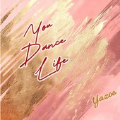 You Dance Life