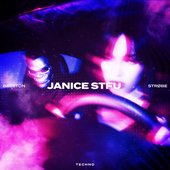 JANICE STFU (TECHNO)