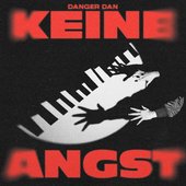 Keine Angst
