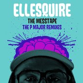 The Messtape (The P Major Remixes)