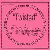 Twisted - Single