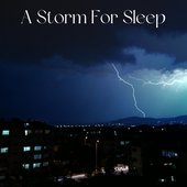 A Storm For Sleep