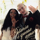 Putaria é Quase Amor