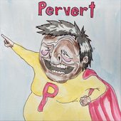 Pervert