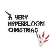A VERY HYPERBLOOM CHRISTMAS [Explicit]