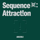 Sequence 02: Attraction - EP