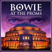 Bowie at the Proms - Classical Bowie Hits and Last Night at the Proms Favourites