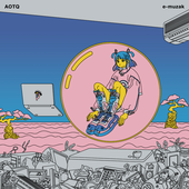 AOTQ - e-muzak - e-muzak_cover_1.png