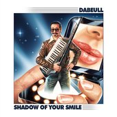 Shadow Of Your Smile - Single