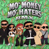 MO' MONEY MO' HATERS (feat. Kolja Goldstein, KIARABABA & Celo & Abdi) [RMX]