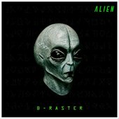 thumbnail_1_AB57E60D70AC8EEDFB3FA3838BE32731_1 - B-RASTER - Alien.jpg