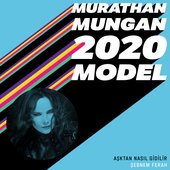 Aşktan Nasıl Gidilir (2020 Model: Murathan Mungan) - Single