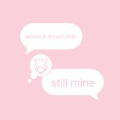 still mine