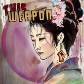 This Weapon