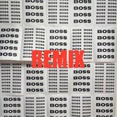 Boss (Remix)