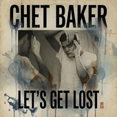 Let's Get Lost (Film Version) (2026 Remaster)