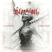 Madness Unchained