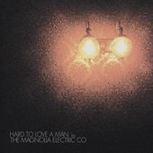 Hard to Love a Man (Anniversary Reissue)