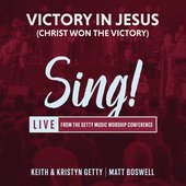 Victory in Jesus (Christ Won The Victory) [Live] - Single