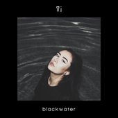 Vi / Blackwater