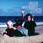 Laura Hocking & The Long Goodbye