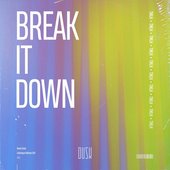 Break It Down - Single