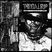 Throat Rip