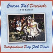 Cuecas Pa'l Dieciocho - Independence Day Folk Dance - For Export