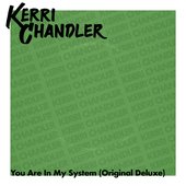 You Are In My System (Original Deluxe)