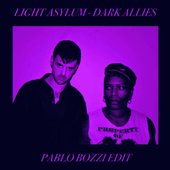 Light Asylum - Dark Allies (Pablo Bozzi edit)