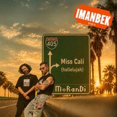 Miss Cali (Hallelujah) [Imanbek Remix]