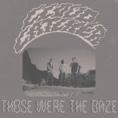 Those Were The Daze