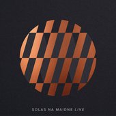 Solas na Maidne (Live)