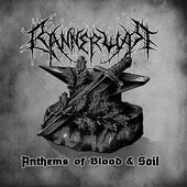Anthems of Blood & Soil