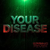 Your Disease