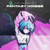 fantasy noises & perfect delusions poster