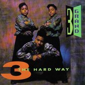 3 the Hard Way