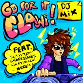 GO FOR IT CLAWI: non-stop mix xD
