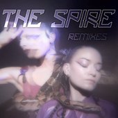 The Spire Remixes - EP