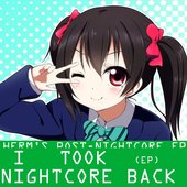 I TOOK NIGHTCORE BACK EP.jpg