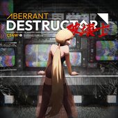 Aberrant Destructor - Single